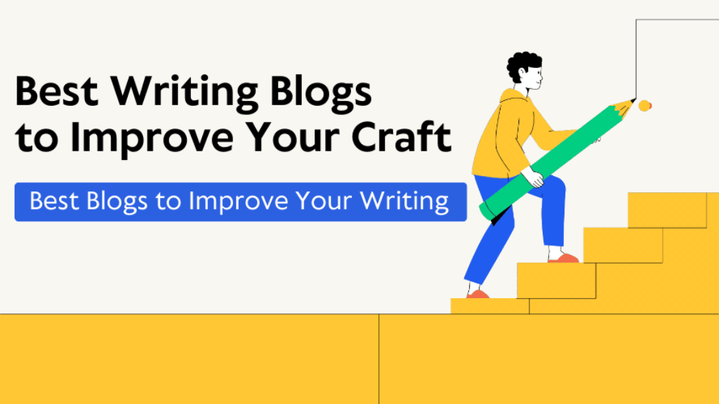 10 Best Writing Blogs That Will Inspire You to Write